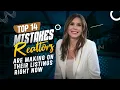 14 Top Mistakes Realtors Are Making on Their Listings Right Now