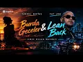 Tuğrul Bektaş & Lean Back - Burda Geceler - Fat Joe (Emre Özcan Mashup)