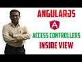 How to Access Controllers inside View in AngularJS