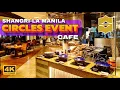 Circles Event Cafe Inside Makati Shangri-La s Gourmet Paradise 50 Discount