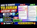 How To Remove Telegram Account Limit 2026 Mr Tricker x7