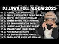 Lagu DJ JAWA FULL ALBUM VIRAL TIK TOK || DJ EGO WONG TUO X TAMU UNDANGAN X ROPANG X NGUPAYAKNE TERBARU❗❗❗