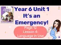 Year 6 Academy Stars Unit 1 It s An Emergency Lesson 4 Language In Use Page 12
