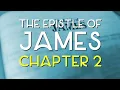 James 2 KJV - Epistle of James