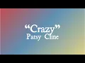 Crazy - Patsy Cline With