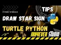 How to draw Star Sign using Turtle Python 2022