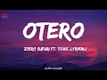 Zzero Sufuri Ft. Toxic Lyrikali - Otero (Official Lyrics Video)