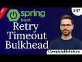 Build Production Ready Banking App Retry Timeout Bulkhead CompletableFuture Spring Boot