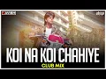 Lagu Koi Na Koi Chahiye Pyar Karne Wala | Club Mix | Shahrukh Khan | DJ Ravish \u0026 DJ Chico | VJ Shivam