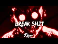 Download Lagu Jasiah-Break Shit