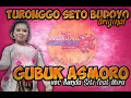 Lagu CAMPURSARI GUBUK ASMORO Voc Mira feat Bunda Siti TURONGGO SETO BUDOYO Live Lamongan 2020