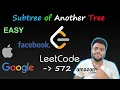 Subtree of Another Tree LEETCODE - 572 Easy solution