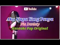 AKU SIAPA YANG PUNYA NIA DANIATY || KARAOKE POP ORIGINAL ||@sonykaraokeofficial