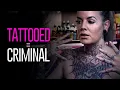 Tattooed Criminal - TATTOO ADVICE by Tattoo Artist Electric Linda