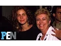 Julia Roberts On Losing Her Beloved Mom Betty PEN People