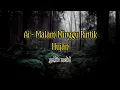 Lagu Ai- Malam minggu Rintik Hujan (gothic metal rock)