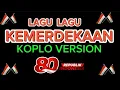 Lagu LAGU LAGU KEMERDEKAAN 17 AGUSTUS KOPLO VERSION #hutri80 