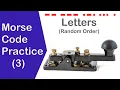 Morse Code Letters Alphabet Practice Random Order 3