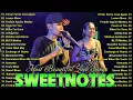 Download Lagu SWEETNOTES Nonstop Playlist 2025 | Best of OPM Love Songs 2025 | OPM Hits Non Stop Playlist 2025