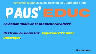 Pause Educ bande son HS Passez sur EsperanceTV