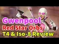 Gwenpool Red Star Orbs T4 Iso-8 Review New Warriors Crucible Team MARVEL Strike Force
