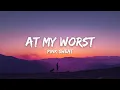 Download Lagu Pink Sweat$ - At My Worst (Lyrics) | Future House | Velocity Rhythms