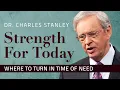 Where To Turn In Time of Need - Dr Charles Stanley