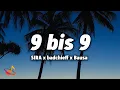 Download Lagu SIRA x badchieff x Bausa - 9 BIS 9 [Lyrics]