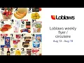 Loblaws weekly flyer circulaire Aug 13 - Aug 19