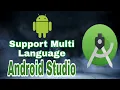 How to Supporting Different Languages to Android Studio -