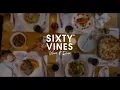 Wine Dine at Sixty Vines Lifestyle Commercial