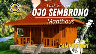 Download OJO SEMBRONO - [Lagu Asli : Manthous]  - Cover : UUT SALSABILA FEAT VENTA CAESAR MP3