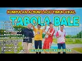 Download Lagu TABOLA BALE - SILET OPEN UP | PICA PICA - JUAN REZA | NGAPAIN REPOT FULL ALBUM TERBAIK