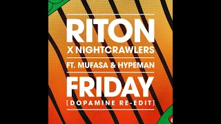 Download Riton x Nightcrawlers - Friday (Feat. Mufasa \u0026 Hypeman) [Dopamine Re-Edit] [Extended] 444 Hz MP3