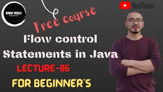 Flow control Statements in Java Lecture 06 Java tutorial for beginners java free course