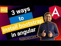 3 ways to install bootstrap in angular Angular Tutorial