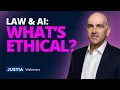 AI for Lawyers Navigating Ethics Best Practices Justia Webinars
