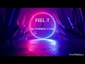Feel It by Problem Child (2020 Soca)