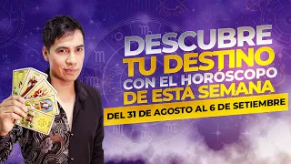 🔮 HORÓSCOPO DEL 31 DE AGOSTO AL 6 DE SETIEMBRE: JHAN SANDOVAL REVELA QUÉ LE ESPERA A TU SIGNO