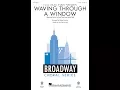 Waving Through a Window from Dear Evan Hansen SATB Choir - Arranged by Roger Emerson