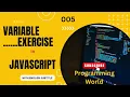 005 Javascript Variables Exercise Start Explained for Beginners JavaScript Tutorial