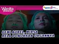 Download Lagu Bak Malaikat! Mirsa Rela Donorkan Organnya Untuk Aurel | Wanita Istimewa - Episode 7