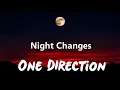 Download Lagu One Direction – Night Changes (Lyrics) 🌙✨