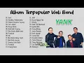 Album Terpopuler Wali Band - Lagu Wali Terbaik Sepanjang Masa 