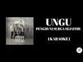 Download Lagu UNGU - Penghuni Surga Sejatimu ( Karaoke )