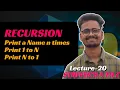 L20 - Recursion Basics Striver s AtoZ Sheet using Python Saurabh Mishra