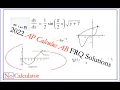 2022 AP Calculus AB Full Free Response FRQ Solutions