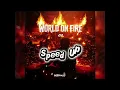 450 - World on fire Speedup
