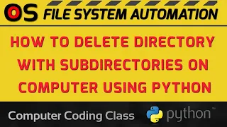 How to Remove a Directory using Python rmtree Shutil Python Computer Coding Class