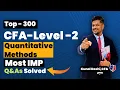 Download Lagu CFA Level 2 Quantitative Methods || TOP300 Most IMP Questions by Kunal Doshi, CFA.